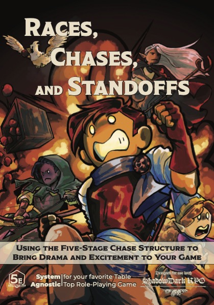 Races, Chases, and Standoffs: Using the Five-Stage Chase Structure to Bring Drama to Your Game